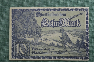 Нотгельд 10 марок 1918, Furtwangen (Фуртванген-Шварцвальд), Германия