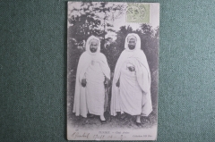 Открытка "Тунис. Арабские шейхи". Французские колонии в Африке, начало 20 века.