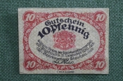 Нотгельд, бона город Глаухау, 10 пфеннингов. Glauchau, Саксония, Германия. 1918 год.
