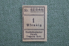 Нотгельд города Требниц (транспортный билет), 1 пфенниг. Trebnitz, Саксония-Анхальт, Германия.