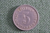 Нотгельд 5 пфеннигов, город Золинген, Германия. 1919 год. Stadt Solingen