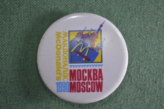 Знак значок "Открытие Макдональдс. McDonalds". Москва. СССР. 1990 год.