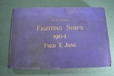 Книга старинная "Боевые корабли мира". Fred T. Jane". ВМФ. РИФ. Великобритания. 1904 год.