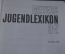 Книга "Энциклопедический словарь Мейера. Jugendlexikon A-Z Meyers". 1978 год. На немецком.