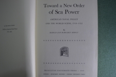 Книга "Американская политика ВМФ 1918-1922". New Order of Sea Power. Принстон, США, 1940 г. #K7
