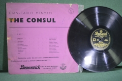 Пластинка виниловая "The Consul. Gian-Carlo Menotti". Винил, 1 lp. Brunswick, Англия, 1950 год.