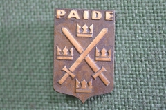 Знак значок "Paide Пайде". Прибалтика. Эстония. Тяжелый металл. Щит. СССР.
