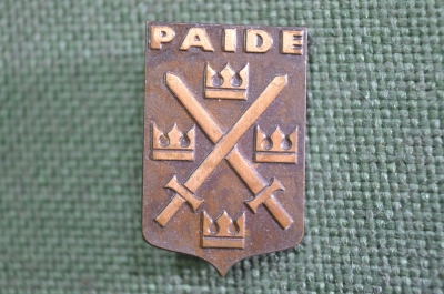 Знак значок "Paide Пайде". Прибалтика. Эстония. Тяжелый металл. Щит. СССР.