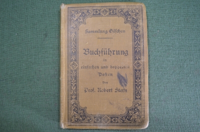 Книга старинная "Ведение бухгалтерского учета". Роберт Штерн. на немецком, Buchfuhrung, 1908 год.