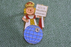 Знак, значок "Кельн - город миллионер, 1975 год". Koln millionen stadt. #Z3