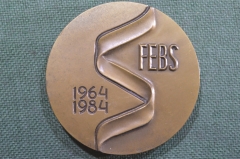 Медаль настольная "FEBS 1964 - 1984 гг.". 16 -я встреча Европейского общества Биохимиков. Биохимия.