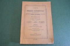 Книга старинная "Экспериментальная зоология". Протозоология. Автограф автора. Франция. 1929 год.