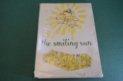 Книга детская "The Smiling Sun". На английском языке. Изд. Artia. Чехословакия. 