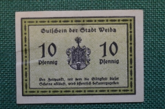 Нотгельд, бона 10 пфеннигов 1920 -е годы. Город Weida, Вайда. Веймар, Германия.