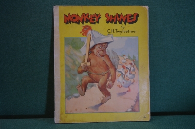 Комикс детская книжка Обезьяньи проделки. Monkey Shines, C. Twelvetrees. 1935 год, Нью-Йорк, США.