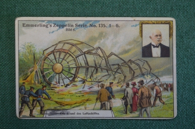 Карточка, вкладыш "Пожар и гибель, Дирижабль LZ 4 в 1908 г". Цеппелин. Реклама. Zeppelin serie. #O2