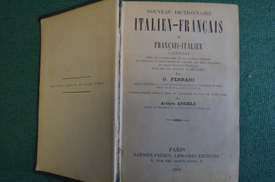 Книга старинная "Итальяно-французский словарь, Italien-Francais". Феррари, Ferrari. 1900 год. #N1