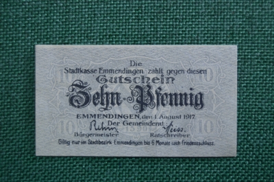 Нотгельд 10 пфеннигов, Emmendingen (Эммендинген) 1917 год, Германия  